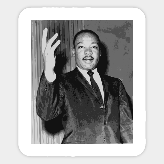 Martin Luther King Jr - Martin Luther King Jr - Sticker by Adam Fard Jr